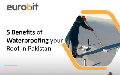 5 Benefits of Waterproofing your Roof in Pakistan