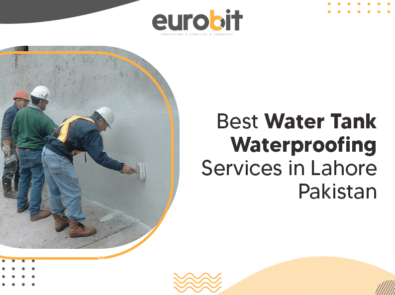 Best Water Tank Waterproofing Services in Lahore Pakistan